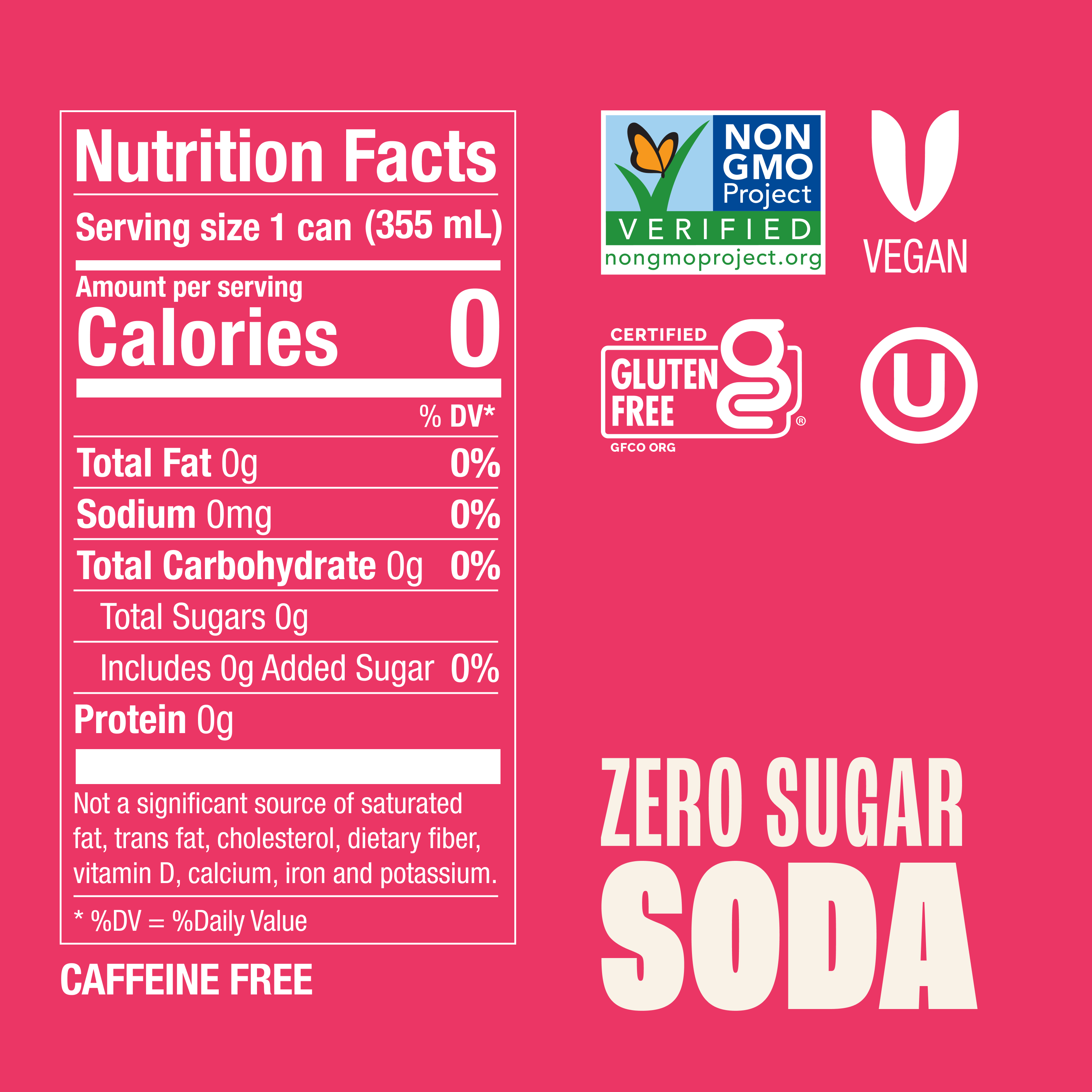 Nutrition facts label for a zero sugar soda on a pink background with certification logos.